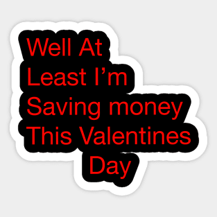 Single on Valentine’s Day Sticker